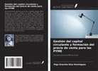 Olga Graciela Diaz Domingues - Gestión del capital circulante y formación del precio de venta para las PYME
