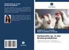 Maria Auxiliadora Andrade, Angélica R a Leonídio, Angélica R. A. Leonídio - Salmonella sp. in der Broilerproduktion