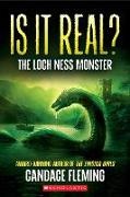 Candace Fleming - Is It Real? the Loch Ness Monster