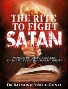 Raymond Fenech Gonzi - The Rite to Fight Satan