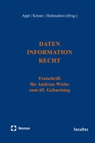 Clemens Appl, Céline Helmschrot, Oliver Kreutz - Daten - Information - Recht