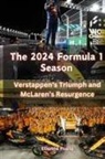 Etienne Psaila - The 2024 Formula 1 Season