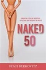 Staci Berkovitz - Naked At 50