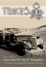 Roberto Chiarvetto, Charlie Down, BRENDAN O'CARROLL, James Patch, Guy Tourreilles, David Walker... - LRDG - TRACKS - Chevrolet WA W/8 Waikaha