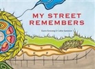 Karen Krossing, Krossing Karen, Cathie Jamieson - My Street Remembers