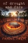 Frank Prem - Of Drought and Fire