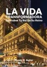 Randy R Butler - La Vida Transformadora
