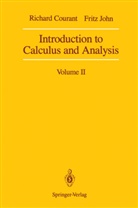 Richard Courant, Fritz John - Introduction to Calculus and Analysis