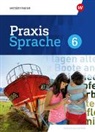 Daniel Grassert, Markus Gürster, Birgit Kern, Christia Knüttel, Christian Knüttel, Manuela Vollmuth - Praxis Sprache - Ausgabe 2024 für Realschulen in Bayern