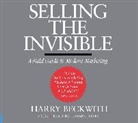 Harry Beckwith, Harry/ Jones Beckwith, Jeffrey Jones - Selling the Invisible (Audio book)