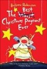 Barbara Robinson - The Best Christmas Pageant Ever