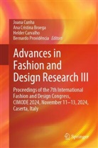 Ana Cristina Broega, Helder Carvalho, Helder Carvalho et al, Ana Cristina Broega, Joana Cunha, Bernardo Providência - Advances in Fashion and Design Research III