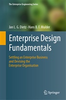 Jan L G Dietz, Jan L. G. Dietz, Hans B F Mulder, Hans B. F. Mulder - Enterprise Design Fundamentals