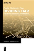 Patrick Christopher Hege - Dividing Dar