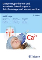 Werner Klingler - Maligne Hyperthermie und assoziierte Erkrankungen in Anästhesiologie und Intensivmedizin