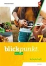 Blickpunkt Biologie 7. Arbeitsheft. Für Sachsen