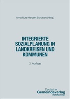 Anna Nutz, Schubert, Herbert Schubert - Integrierte Sozialplanung in Landkreisen und Kommunen