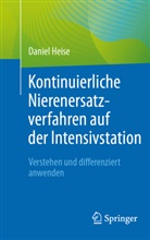 Daniel Heise - Kontinuierliche Nierenersatzverfahren auf der Intensivstation