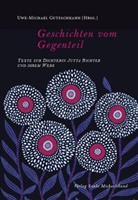 Uwe-Michael Gutzschhahn, Akademie für Kinder- und, Deutsche Akademie für Kinder- und Jugendl, Deutsche Akademie für Kinder- und Jugendliteratur e. V., Deutsche Akademie für Kinder- und Jugendliteratur e.V., Uwe-Michael Gutzschhahn - Geschichten vom Gegenteil