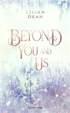 Lilian Dean, Lycrow Verlag, Lycrow Verlag - Beyond You and Us