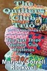 Marjory Sorrell Rockwell - The Quilters Club Trio
