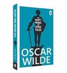 Oscar Wilde - The Happy Prince and Other Tales