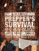 James Wesley Rawles, Rawles James Wesley - The Ultimate Prepper's Survival Guide