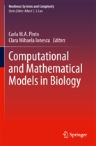 Clara Mihaela Ionescu, Carla M. A. Pinto, Carla M.A. Pinto - Computational and Mathematical Models in Biology