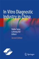 Lizhong Dai, Haibo Song - In Vitro Diagnostic Industry in China