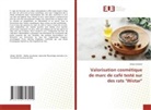 Ahlem Soussi - Valorisation cosmétique de marc de café testé sur des rats "Wistar"