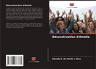 Claudia S. de Anello e Silva - Déconstruction d'Amelia