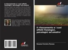 Rosana Ferreira Pessoa - Il rilassamento e i suoi effetti fisiologici, psicologici ed emotivi