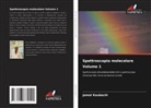 Jamal Koubachi - Spettroscopia molecolare Volume 1