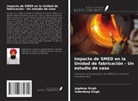 Inderdeep Singh, Jagdeep Singh - Impacto de SMED en la Unidad de fabricación - Un estudio de caso
