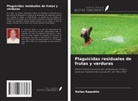 Kailas Kapadnis - Plaguicidas residuales de frutas y verduras