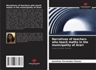 Jasmines Fernandes Chaves - Narratives of teachers who teach maths in the municipality of Arari