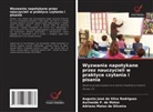Adriano Matos de Oliveira, Augusto José da Silva Rodrigues, Aurineide P. de Matos - Wyzwania napotykane przez nauczycieli w praktyce czytania i pisania