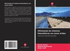 Djamel Belatrache, Zineb Chaich, Nadia Saifi - Otimização de sistemas fotovoltaicos em zonas áridas