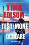 Tina Folsom - TESTIMONE OCULARE