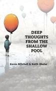 Kevin Mitchell, Keith Shular - DEEP THOUGHTS FROM THE SHALLOW POOL