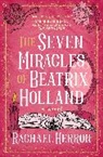Rachael Herron, Herron Rachael - The Seven Miracles of Beatrix Holland