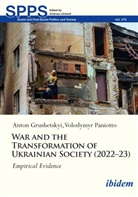 Anton Grushetsky, Volodymyr Paniotto, Volodymyr Paniotto Paniotto, Volodymyr Paniotto Volodymyr Paniotto, Andreas Umland - War and the Transformation of Ukrainian Society (2022-23)