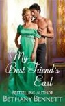 Bethany Bennett, Bethany Bennett - My Best Friend's Earl