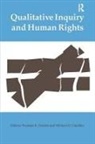 Norman K Denzin, Michael D Giardina - Qualitative Inquiry and Human Rights