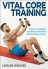 Leslee Bender - Vital Core Training