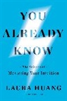 Laura Huang - You Already Know