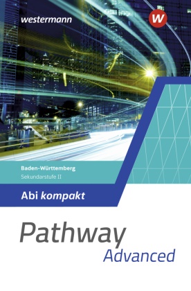 Iris Edelbrock - Pathway Advanced - Kursstufe - Ausgabe Baden-Württemberg 2025 Abi kompakt