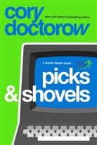 Cory Doctorow, Doctorow Cory - Picks and Shovels