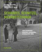 Dodo Dürrenberger, Elio Leu, Silvio Benz, Peter Bollag, Gianna Chiara Danz, Gianna Chiara Danz - Schabbes, Schnitzel, Mehrbettzimmer