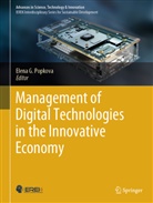 Elena G Popkova, Elena G. Popkova - Management of Digital Technologies in the Innovative Economy